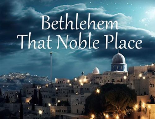 In Bethlehem, That Noble Place